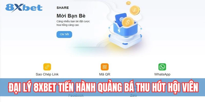 Đại lý 8xbet quảng bá thu hút hội viên mới.