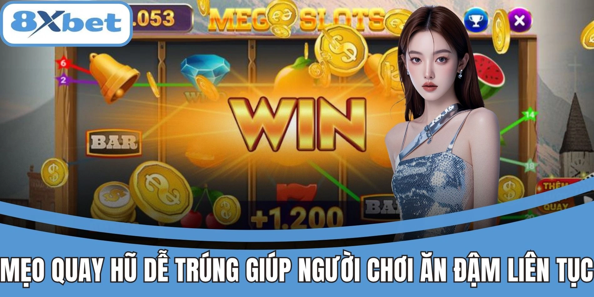 Mẹo quay hũ dễ trúng tại 8xbet giúp tăng tỷ lệ thắng lớn